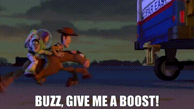 Woody and Buzz Lightyear riding a horse, Woody saying "Buzz, Give me a Boost!"