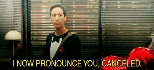 Abed on Community saying, "I now pronounce you, canceled."
